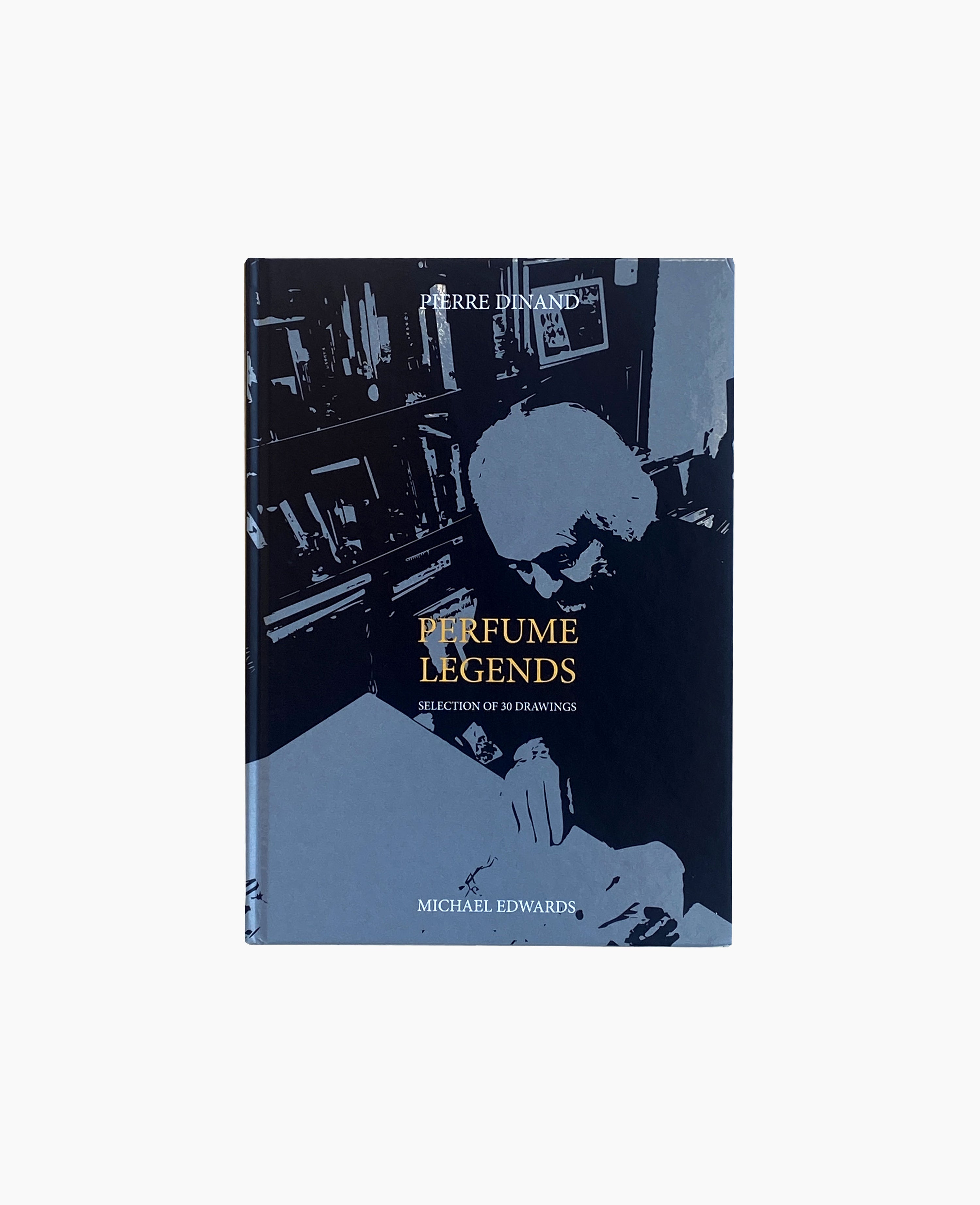 Perfume Legends book by Pierre Dinand and Michael Edwards